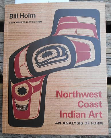 Northwest Coast Indian Art - An Analysis of Form © Bill Holm 1965